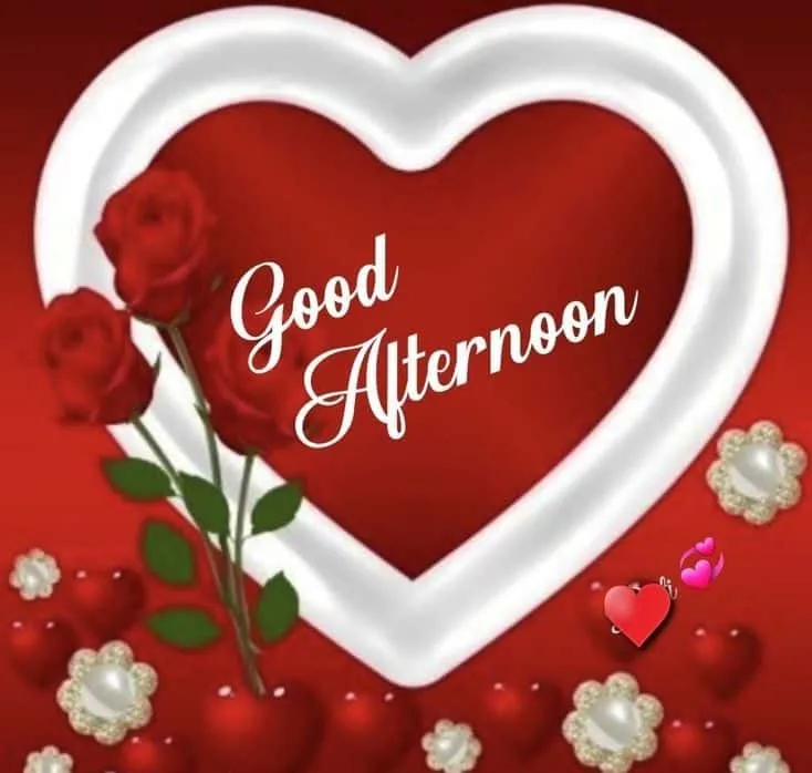 good-afternoon-love-images7 Good Afternoon Love Images